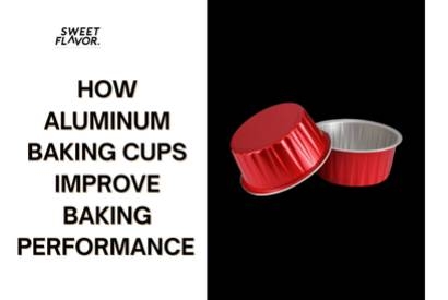 How Aluminum Baking Cups Improve Baking Performance and Presentation
